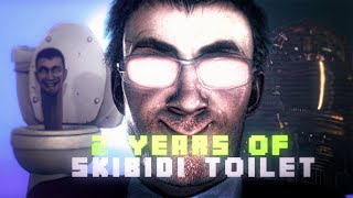 2 Years of skibidi toilet | | Skibidi toilet anniversary