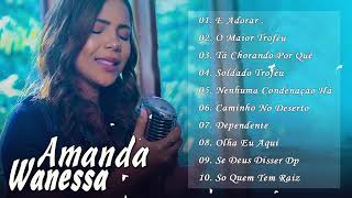 Amanda Wanessa - Tá Chorando Por Quê？ É Adorar,... (Voz e Piano) Hinos evangélicos 2025#deus
