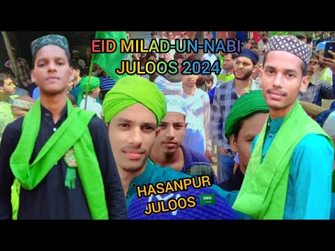 Hasanpur Ka Eid Milad-Un-Nabi Juloos 2024 | Shahvaiz Khan