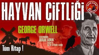 İçimizdeki Hayvan Ne Diyor? - George Orwell – Hayvan Çiftliği | Tam Metin Sesli Kitap