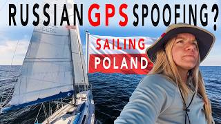 Russian GPS Interference? | Sailing Florence in the Baltic Ep.238