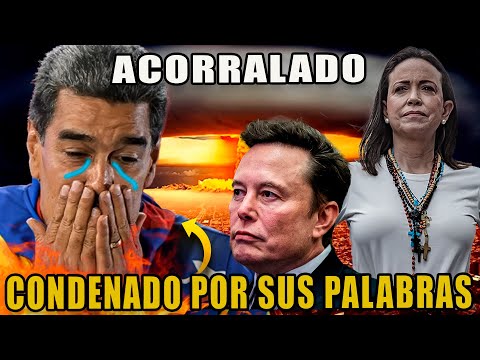 REVENTÓ MADURO !🔥 EL DICTADOR LE LLORÓ “TOXICA” a M  Corina Machado y a ELON MUSK