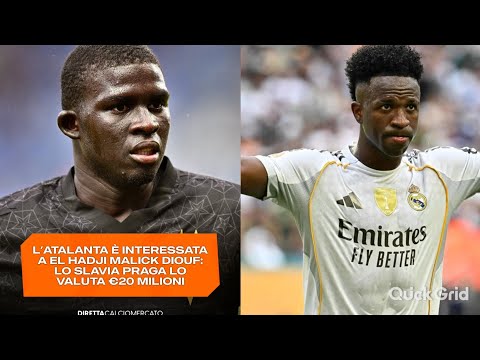 🚨Urgent! Atalanta fonce sur El Hadj Malick Diouf😱Clash entre Vinicius et Réal !?
