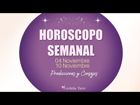 🔮HOROSCOPO SEMANAL del 04 al 10 de Noviembre ✨ 🌈TODOS LOS SIGNOS 🌈✨ Cordelia Tarot