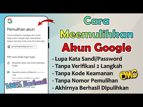 Cara Memulihkan Akun Google Lupa Kata Sandi Dan Nomor Hilang