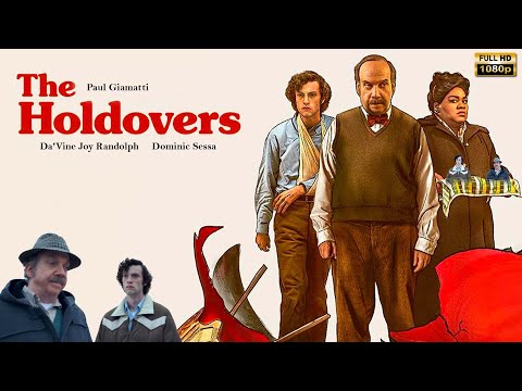 The Holdovers (2023) Movie | Paul Giamatti, Dominic Sessa, Da'Vine Joy Randolph | Review And Facts