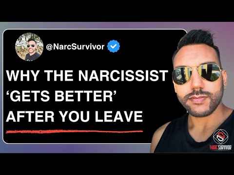 Why The Narcissist ‘Gets Better’ After You Leave