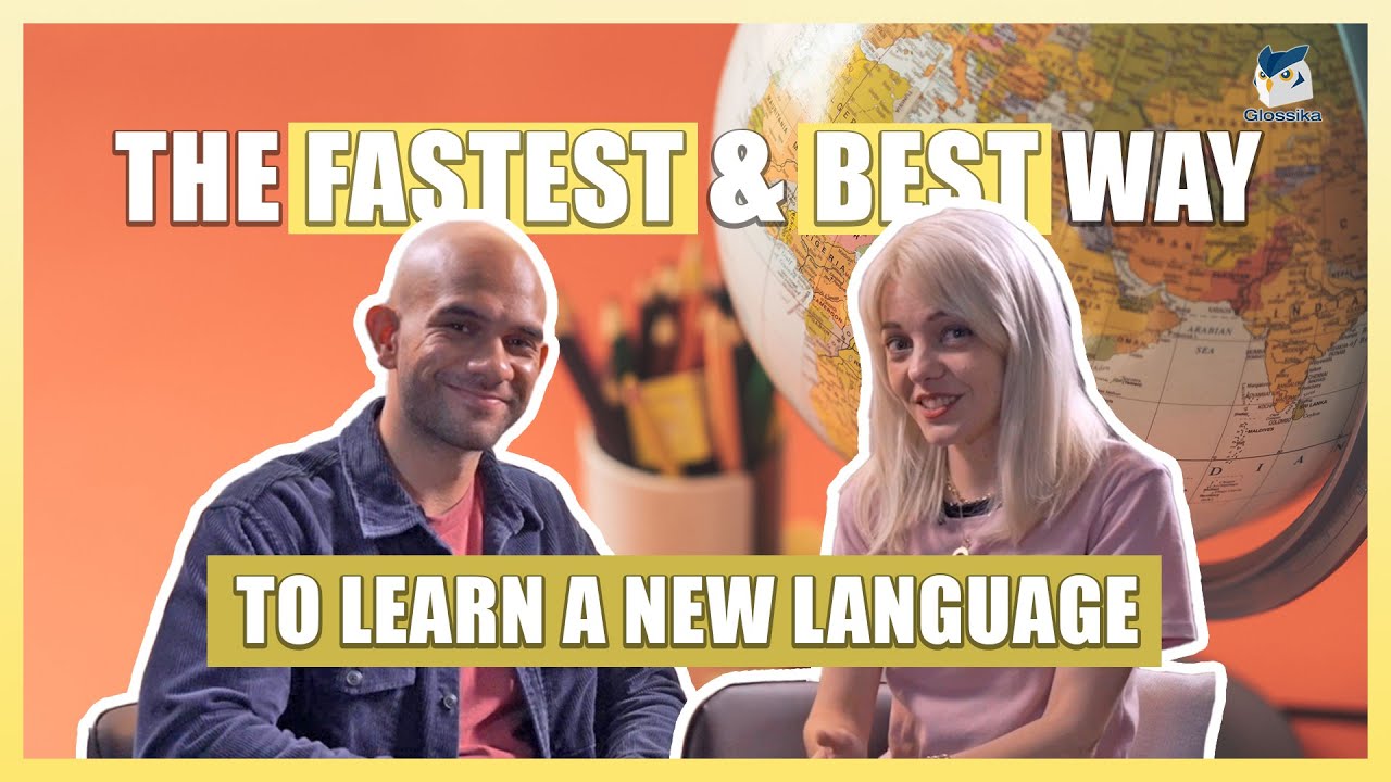 The Fastest and Best Way to Learn a New Language