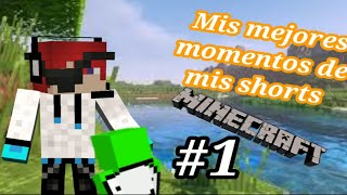 Recopilación de mis videos de Minecraft #1 😂😂