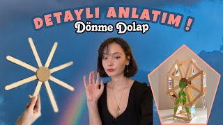 DÖNME DOLAP HEDİYE FİKRİ DETAYLI ANLATIM! (DIY FERRIS WHEEL TUTORİAL)