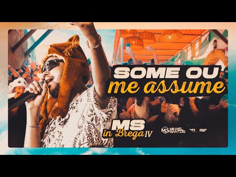 Mikael Santos - MS in Brega IV - Some ou me assume - AudioVisual