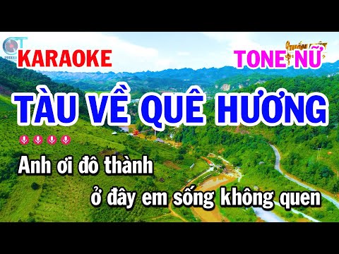 Karaoke Tàu Về Quê Hương – Tone Nữ Nhạc Sống Cha Cha