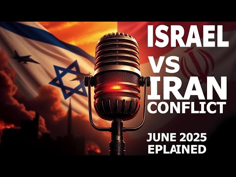 Israel‑Iran Conflict June 2025 📌 सारांश + Podcast in Hindi | Ceasefire Update