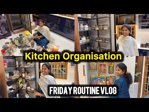 Kitchen Organization 😍 | Friday Routine Vlog | Sangeetha Vinoth |#tamilvlog