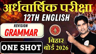 12th English Grammar Revision | Half Yearly Exam 2026 | One Shot Class | Bihar Board