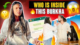 Who Is Inside In This Burkha😱 Ab Kon Hai Ye Ladki🤬💔 - PLAYBOIADI