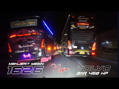 Malu di overtake 1626 ‼️ VOLVO B11R 450 HP lari Kesetanan ( ex Kencana Sleeper Vs Aerobus)