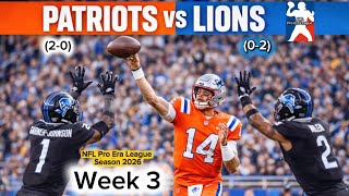 New England Patriots vs Detroit Lions | NFL Pro Era League Season 2026 | Week 3