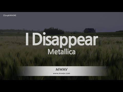 Metallica-I Disappear (Melody) [ZZang KARAOKE]