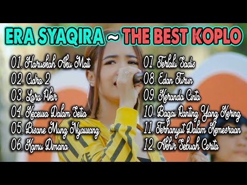 The Best Koplo by Era Syaqira   //   Kompilasi