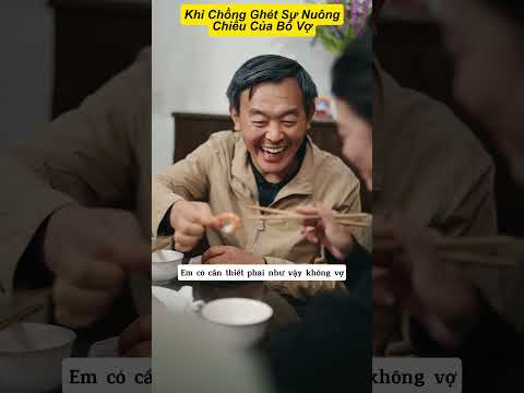 Khi Chồng Ghét Sự Nuông Chiều Của Bố Vợ