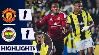 🔵 Fenerbahçe vs Manchester United(1- 1)  All Goals & Extended Highlights | UEFA Europa League 202425