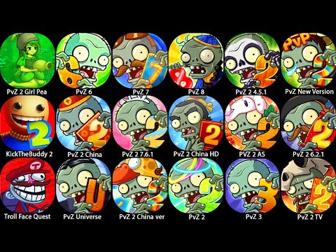 Plants vs Zombies 6 7 8,PvZ 3 NEW START,PvZ Universe,Troll Quest Video 2,Kick The Buddy 2,PvZ China