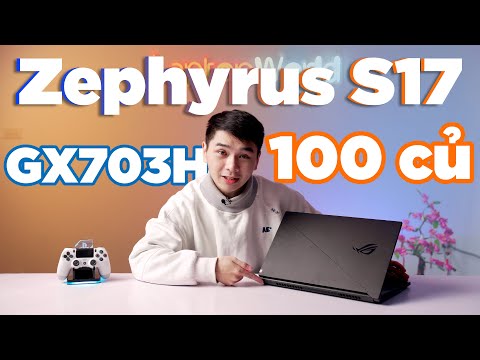 (VIETNAMESE) Đập hộp Zephyrus S17 GX703HS - 