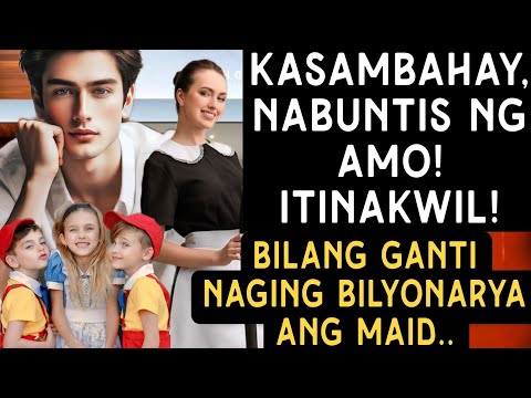 KASAMBAHAY, NABUNTS NG AMO! ITINAKWIL! BILANG GANTI NAGING BILYONARYA ANG MAID..