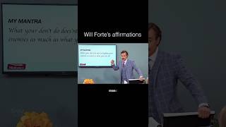 will forte's affirmations