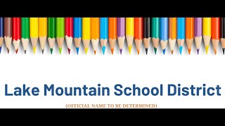 Lake Mountain School District Inaugural Board Meeting