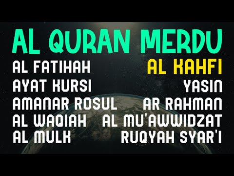 Al Fatihah Ayat Kursi Al Kahfi Yasin Ar Rahman Al Waqiah Al Mulk Ruqyah Syar'i Al Muawwidzat