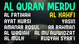 Al Fatihah Ayat Kursi Al Kahfi Yasin Ar Rahman Al Waqiah Al Mulk Ruqyah Syar'i Al Muawwidzat