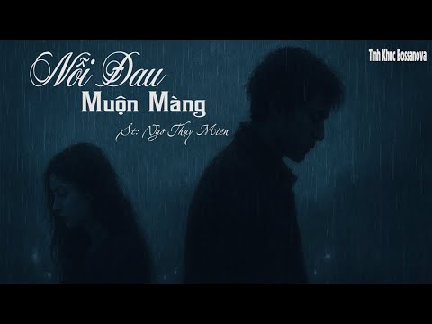Nỗi Đau Muộn Màng Bossanova Cover | Khánh Tâm | | Tình Khúc Bossanova |