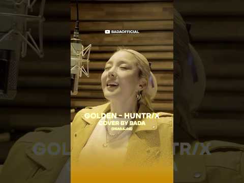 GOLDEN - HUNTR/X / Cover by 바다 BADA (Dear.EJAE)