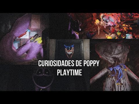 CURIOSIDADES de Poppy Playtime CAPITULO 3