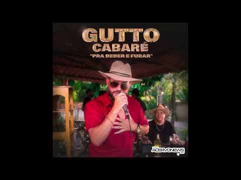 GUTTO CABARÉ - CD PRA BEBER E FURAR 2025