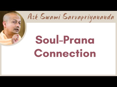 Is Prana synonymous with soul? If so, how can the Immanent Atman depart when someone dies?|Soul-Pran