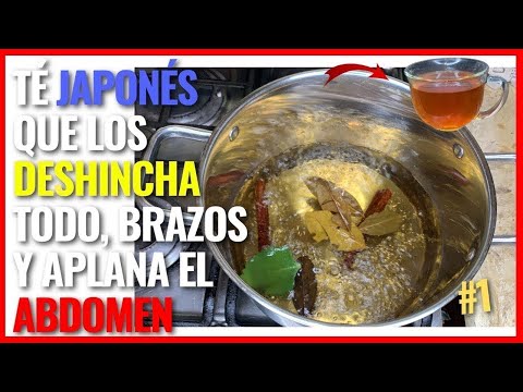 Té japonés que los deshincha todo, brazos y aplana el abdomen