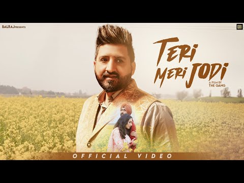 Teri meri Jodi (Official Video) Balraj | Singhjeet | G Guri | New Punjabi Song 2025
