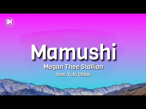 Megan Thee Stallion - Mamushi (feat. Yuki Chiba) | okane kasegu orera wa sutaa tiktok song