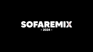Sofaremix 2024