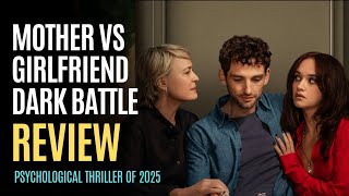The Girlfriend 2025 Review | Dark & Twisted Psychological Thriller | Movie Flight