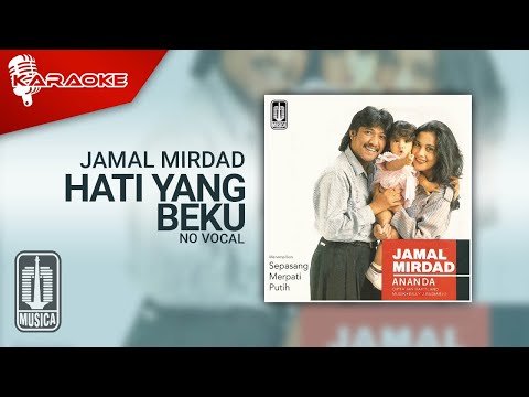 Jamal Mirdad – Hati Yang Beku (Official Karaoke Video) | No Vocal