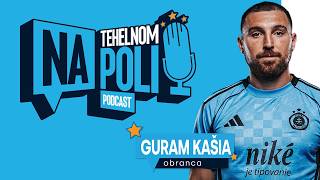 Na Tehelnom poli – Podcast #7 | Guram Kashia