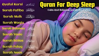 Quran for sleep | Ayatul Kursi, Fatiha, Al-Mulk,  Waqia, Rahman, Yasin | Listen Before Sleep Ep3