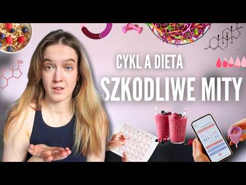 Dieta a cykl menstruacyjny - fakty i MASA  mitów (jeju jak popularnych!)