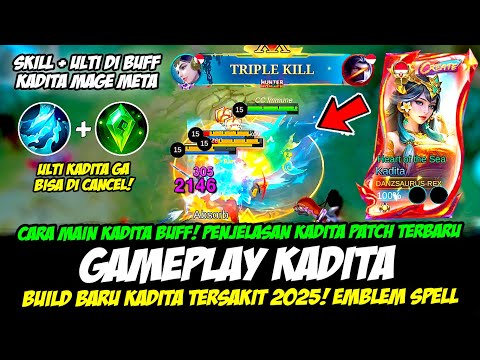 CARA MAIN KADITA BUFF + PENJELASAN KADITA PATCH TERBARU❗BUILD KADITA TERSAKIT❗GAMEPLAY KADITA 1 HIT