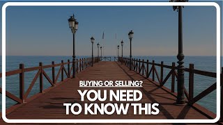 What Buyer and Sellers on the Costa del Sol Need to Know