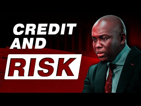 Understand Banks By Understanding Credit And Risk